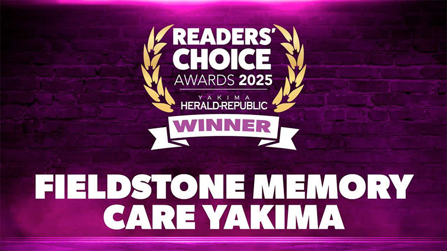 READERS' CHOICE AWARDS 2025 YAKIMA HERALD-REPUBLIC WINNER: FIELDSTONE MEMORY CARE YAKIMА